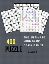 400 Puzzles The Ultimate Mind Game Brain Games: Hard to Extreme Sudoku and Word Search 400 Puzzles Games Large Print Numbers Brain Games for Every Day