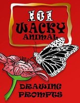 101 Wacky Animal Drawing Prompts: Challenging Ideas For Beginning to Advanced Artists - Perfect for Inspiration and Imagination - Creativity Sketchboo