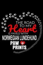 The Road To My Heart Is Paved With Norwegian Lundehund Paw Prints: Norwegian Lundehund Notebook Journal 6x9 Personalized Customized Gift For Norwegian