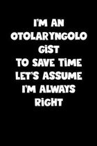 Otolaryngologist Notebook - Otolaryngologist Diary - Otolaryngologist Journal - Funny Gift for Otolaryngologist: Medium College-Ruled Journey Diary, 1