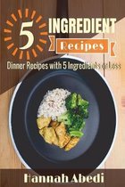 5 Ingredient Dinner Recipes