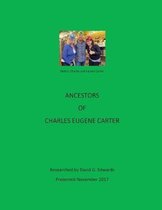 Ancestors of Charles Eugene Carter