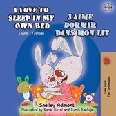 English French Bilingual Collection- I Love to Sleep in My Own Bed J'aime dormir dans mon lit