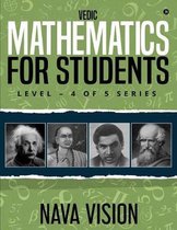 Vedic Mathematics for Students: Level - 4 of 5 Series