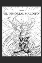 El Inmortal Maldito