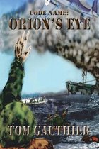 Code Name: Orion's Eye