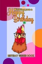 Birthday Wishes Book: Wishing You A Happy Birthday
