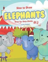 How to Draw Elephants Step-by-Step Guide #2