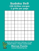 Sudoku 9x9 - 106 Grilles vierges: 1 grille par page; 21,6 cm x 27,9 cm; 8,5 po x 11 po; papier blanc; num�ros de page; Number Place; Su Doku; Nanpure;