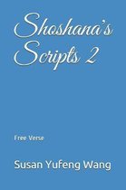 Shoshana's Scripts 2
