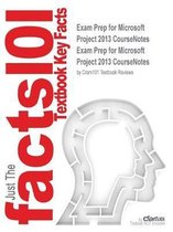 Exam Prep for Microsoft Project 2013 CourseNotes