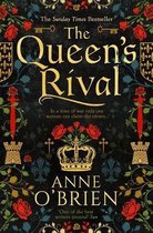 The Queens Rival The Sunday Times Bestselling Author Returns with a Gripping Historical Romance
