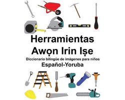 Español-Yoruba Herramientas/Awọn Irin Iṣe Diccionario bilingüe de imágenes para niños