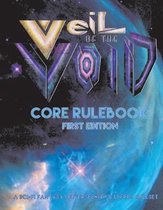 Veil of the Void: Core Rulebook