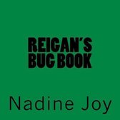 Reigan's Bug Book