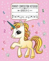 Grades K-2 Primary Composition Notebook: Wide Ruled Paper Notebook Journal - Wide Blank Lined Workbook for Teens Kids Students Girls for Home School C