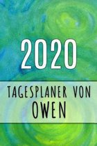 2020 Tagesplaner von Owen: Personalisierter Kalender f�r 2020 mit deinem Vornamen