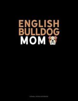 English Bulldog Mom