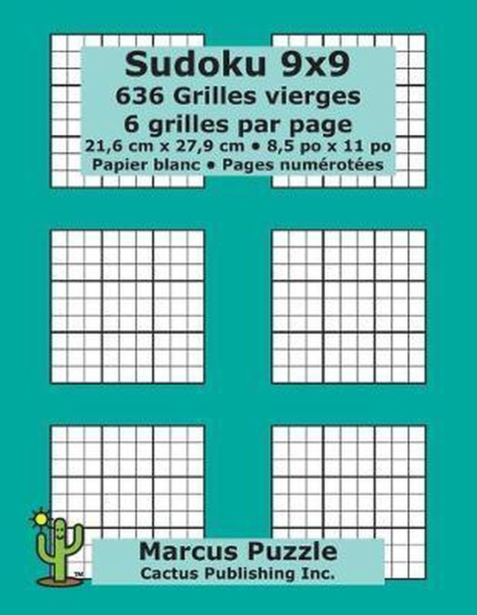 Sudoku 9x9 - 636 Grilles vierges: 6 grilles par page; 21,6 cm x 27,9 cm;  8,5 po x 11... | bol.com