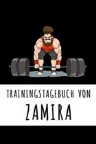Trainingstagebuch von Zamira: Personalisierter Tagesplaner f�r dein Fitness- und Krafttraining im Fitnessstudio oder Zuhause