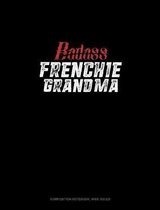 Badass Frenchie Grandma