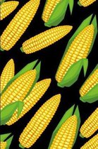 Cool Sweetcorn Pattern: Lined Notebook Journal - For Sweetcorn Lovers Enthusiasts Makers Eateries - Novelty Themed Gifts