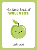Vrint, V: Little Book of Wellness