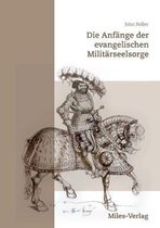 Die Anfange der evangelischen Militarseelsorge
