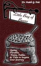 Little Bag of Beans: Quotes, Parables, Poems, Fables, and Tales to Inspire Your Journey