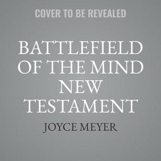 Battlefield of the Mind New Testament Lib/E, Joyce Meyer ...