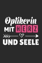 Optikerin Mit Herz und Seele