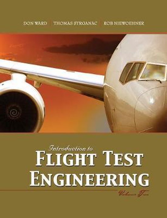 Introduction to Flight Test Engineering | 9780757551512 | Donald T Ward ...