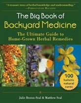 The Big Book of Backyard Medicine