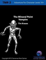 The Mineral Point Vampire: 2nd Edition - In Color