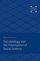 Sociobiology and the Preemption of Social Science