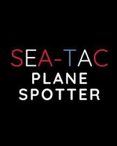 SEA-TAC Plane Spotter: Aircraft Spotting Journal - Plane Spotters - Flight Path - Aircraft Dimensions - Airbus - Airports - N-Number - Altitu