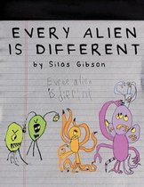 Every Alien is Different