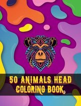 50 Animals Head Coloring Book