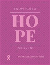 Believe There Is Hope for a Cure: Patients Appointment Logbook, Track and Record Clients/Patients Attendance Bookings, Gifts for Physicians,