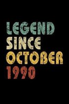 Legend Since October 1990: Vintage Birthday Gift Notebook With Lined College Ruled Paper. Funny Quote Sayings Notepad Journal For Taking Notes At