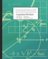 Composition Wide Ruled: Notebook for Students, Home School, Pre-School up to College, great for Writing Notes. 7.5'' x 9.25''