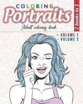 Coloring portraits - 2 books in 1