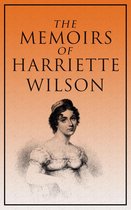 The Memoirs of Harriette Wilson