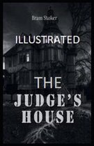 The Judge's House Illustrated