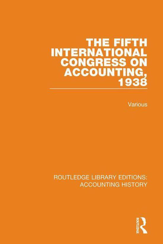 Routledge Library Editions: Accounting History - The Fifth I ... - cover