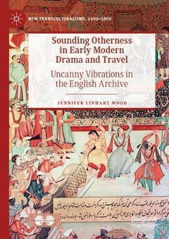 Sounding Otherness in Early Modern Drama and Travel - cover