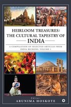Heirloom Treasures: The Cultural Tapestry of India