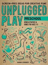 Unplugged Play Preschool 233 Activities  Games for Ages 35