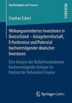 Wirkungsorientiertes Investieren in Deutschland – Anlagebereitschaft, Erfordernisse und Potenzial hochvermögender deutscher Investoren