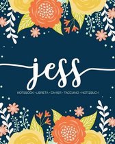 Jess: Notebook - Libreta - Cahier - Taccuino - Notizbuch: 110 pages paginas seiten pagine: Modern Florals First Name Noteboo